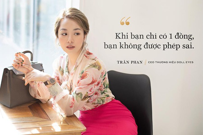 Trân Phan - CEO 9X của Doll Eyes: Khởi nghiệp năm 19 tuổi, tôi đã phải đánh đổi nhiều thứ - Ảnh 4.