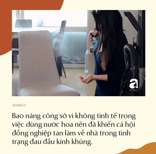 Mùi hương - sát thủ thầm lặng chốn văn phòng mùa nóng: Chị em nỡ để mất hình tượng vì chút hương vô tình hay sao? - Ảnh 6.