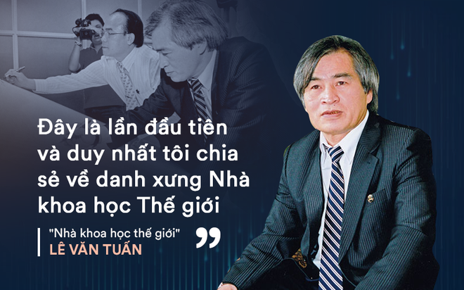 Bị mạng chế giễu, “nhà khoa học thế giới” Lê Văn Tuấn lên tiếng lần đầu tiên và cuối cùng - Ảnh 1.