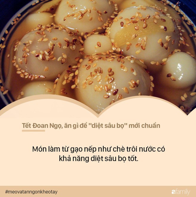 Tết Đoan Ngọ, ăn gì để diệt sâu bọ mới là chuẩn nhất? - Ảnh 5.