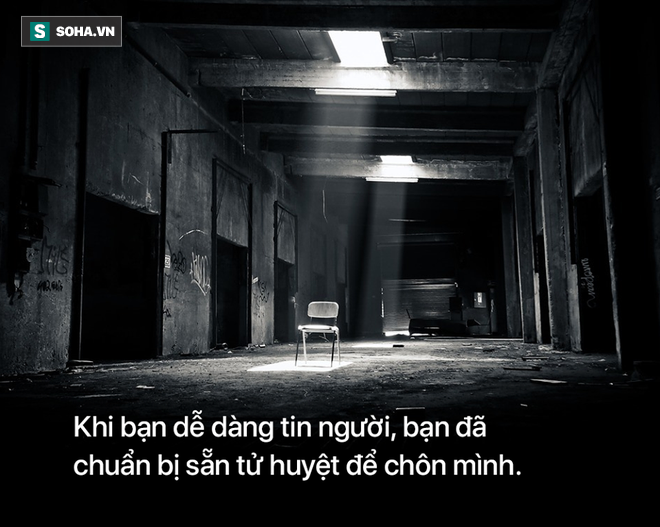 20 câu nói thâm sâu, đọc câu đầu cũng đủ giúp hầu hết chúng ta tự tỉnh ngộ! - Ảnh 3.