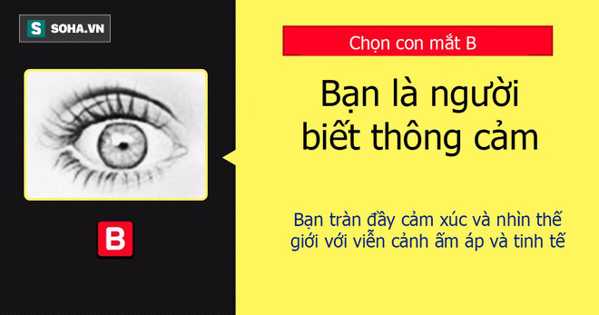 Hãy chọn ra con mắt bạn cho là đang tức giận, đáp án sẽ bộc lộ con người thực sự của bạn - Ảnh 3.