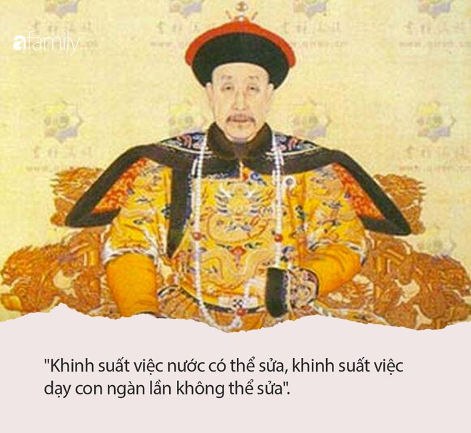 Hoàng đế Khang Hi: “Khinh suất việc nước có thể sửa, khinh suất việc dạy con ngàn lần không thể sửa” - Ảnh 1.