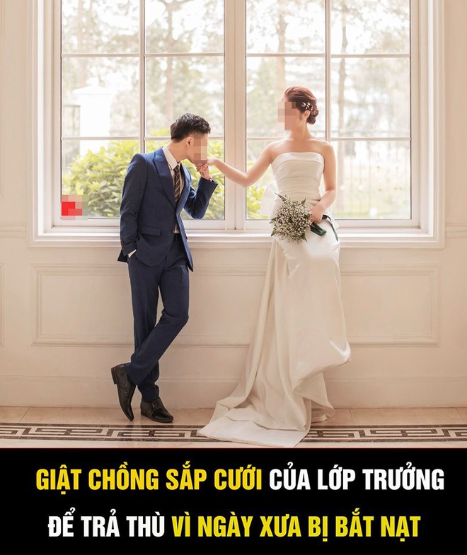 Cô gái giật chồng sắp cưới của lớp trưởng vì 2 cái tát đỏ lựng mặt thời đi học - Ảnh 1.