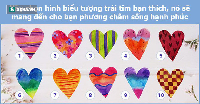 Hãy chọn hình trái tim thu hút bạn nhất, rồi xem lời khuyên để sống hạnh phúc thực sự nhé - Ảnh 1.