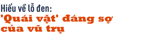 Chủ tịch Hội Thiên văn trẻ VN:  Quái vật vũ trụ sẽ nghiền nát Trái Đất - sự thật ra sao? - Ảnh 1.