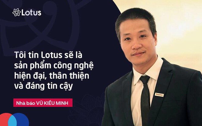 Nhà báo Phạm Trung Tuyến: Tôi có cơ sở để hy vọng Lotus sẽ ít tin rác, tin nhảm hơn so với Facebook - Ảnh 3.