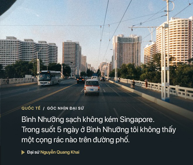 Kí sự của Đại sứ Nguyễn Quang Khai: Có một Triều Tiên hoàn toàn khác những gì phương Tây khắc họa