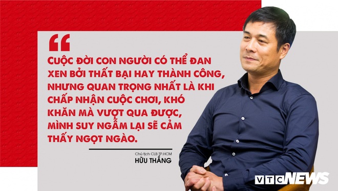 Chủ tịch Hữu Thắng: Người đàn ông thép và cuộc hồi sinh biểu tượng bóng đá TP.HCM - Ảnh 3.