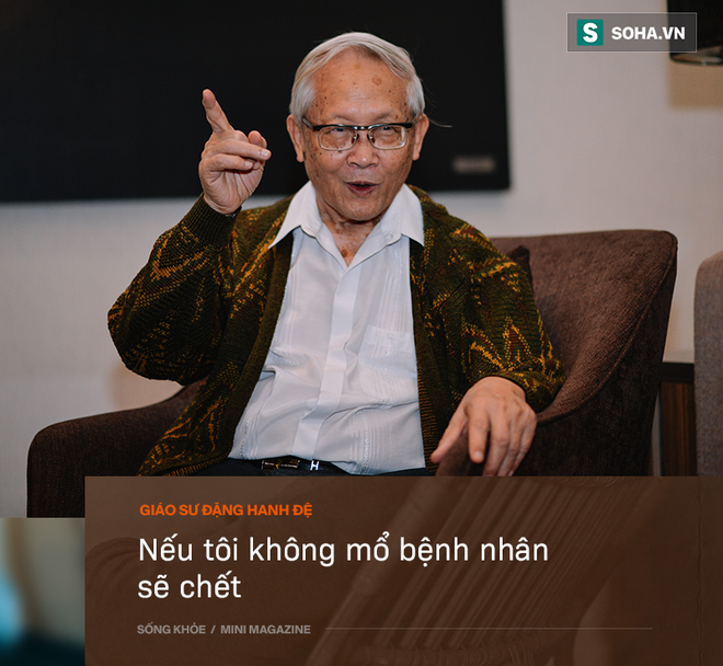 GS Đặng Hanh Đệ và hồi ức ám ảnh về GS Tôn Thất Tùng, ca mổ ‘làm khó’ cán bộ cao cấp - Ảnh 16.