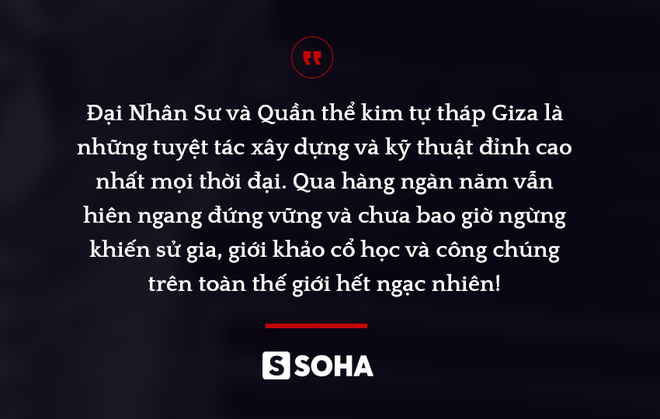 Bí mật thật sự của kim tự tháp Ai Cập và tượng Nhân Sư: Ẩn chứa thông điệp vũ trụ hiếm người biết - Ảnh 8.