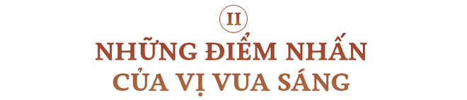 Vị vua làm rực sáng nước Việt, ‘dẫu Hán Vũ Đế, Đường Thái Tông cũng không thể hơn’ - Ảnh 6.