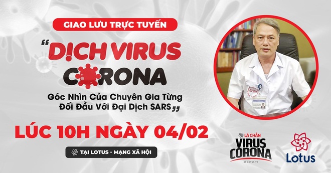 Giao lưu trực tuyến: Dịch virus corona - góc nhìn của chuyên gia từng đối đầu với đại dịch SARS - Ảnh 1.