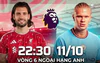 Nhận định Liverpool vs Man City, 22h30 ngày 11/10: Những kẻ bất an
