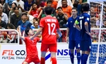 Nhận định futsal Việt Nam vs futsal Thái Lan, 15h00 ngày 31/1: Định đoạt ngôi đầu