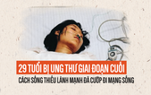 Cô gái trẻ bị ung thư giai đoạn cuối, bác sĩ nói điều mà bất kỳ ai cũng phải "giật mình"