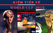 Các nước kiếm tiền "cực khủng" từ bản quyền World Cup thế nào?