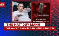 Vì sao Duy Mạnh thừa nhận sai lầm quảng cáo Xtramen sau 3 năm?