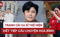 Tranh cãi ca sĩ hát bản hit 'Viết tiếp câu chuyện hoà bình': Nhạc sĩ Nguyễn Văn Chung lên tiếng