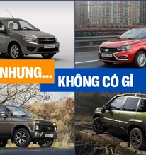 Bóc 4 xe Lada của Nga sắp vào Việt Nam: Granta đấu Attrage, Vesta cạnh tranh Vios, Niva và Niva Travel đối đầu Jimny bằng giá 'sốc', nhưng thiết kế, trang bị thì như đồ cổ