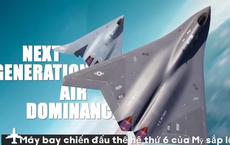 Máy bay chiến đấu thế hệ thứ 6 của Mỹ sắp lộ diện