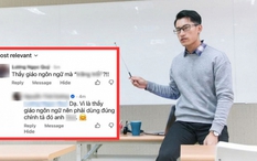 Một thầy giáo ngôn ngữ nổi tiếng ở TP.HCM bỗng bị cộng đồng mạng "bóc phốt" dùng từ sai, kết quả cuộc tranh cãi quá bất ngờ!