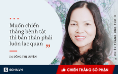 Từ ung thư giai đoạn muộn, vượt qua 41 đợt xạ trị và hóa trị, trở thành "người thắp lửa"