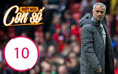 Con số biết nói: Điều ước xa vời của Mourinho