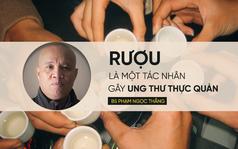 Uống rượu nhiều: Nhẹ nhất thì hơi thở hôi, nặng nhất thì "chầu ông bà ông vải"