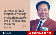 Mắc bệnh nan y có phải là "án chung thân"? Hãy xem bí quyết chữa bệnh của cụ ông 87 tuổi!