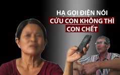 Mẹ của cô giáo trong vụ lùm xùm ở La Gi: "Nó nói bố mẹ lên cứu con, không thì người ta đánh chết"