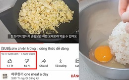 Công thức rang cơm 100 triệu views đang khiến MXH rần rần: Có gì mà lượt xem cao hơn cả MV Kpop?
