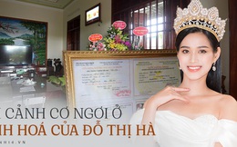 Độc quyền: Cận cảnh phòng riêng và loạt bằng khen của Hoa hậu Việt Nam Đỗ Thị Hà trong cơ ngơi rộng hàng trăm m2 ở Thanh Hoá