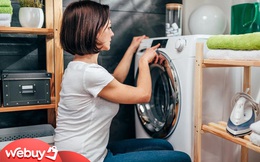 Dùng máy giặt: Nên và không nên làm gì để đảm bảo máy chạy bền lâu, quần áo lúc nào cũng tinh tươm thơm ngát