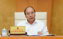 Thủ tướng: Không tuyên bố cách ly xã hội mà chưa tính toán phương án phù hợp