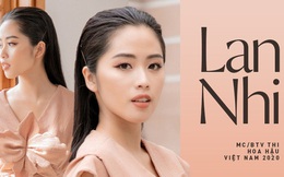 Lan Nhi - BTV từng mang phim Việt đến Cannes dự thi Hoa Hậu Việt Nam 2020: “Tôi không đi thi để đổi đời!"