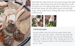 Bị comment chê dở, chủ quán lòng gây ngỡ ngàng khi bảo khách “cút”, “lượn”, “mở mắt ra mà xem người khác comment khen ngon”!