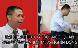 Đại gia từng lọt top 10 người giàu nhất Trung Quốc ăn bát mì 35.000 đồng