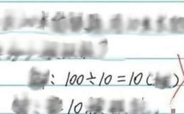 Bài toán lớp 3 lấy 100 ÷ 10 = 10 bị giáo viên gạch sai, mẹ tức giận đến hỏi cô giáo
