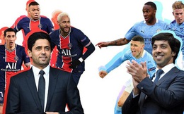 So độ giàu ông chủ của PSG và Man City, ai hơn ai?