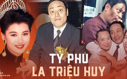 La Triệu Huy: Tỷ phú sở hữu gia sản 6000 tỷ từng 'bao nuôi' Viên Vịnh Nghi, cặp kè hơn 30 mỹ nhân Cbiz nhận cái kết thảm cuối đời