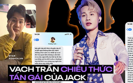 Xôn xao bằng chứng nghi là chiêu thức tán gái của Jack: Phải xoá ảnh và tin nhắn, sốc nhất cách xử lý khi chuyện ngoại tình bị lộ?