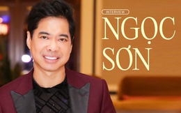 Ngọc Sơn: Bây giờ, tôi sống không quan tâm đến tiền bạc