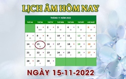 Lịch âm 15/11 - Tra cứu lịch âm hôm nay thứ 3 ngày 15/11/2022