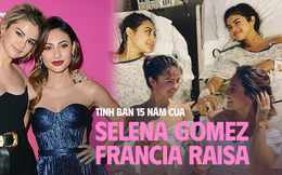 Selena Gomez và Francia Raisa: Tình bạn tựa cổ tích, hiến thận cứu giúp, ai dè đầy drama