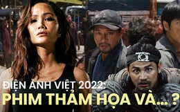 2022 - Năm bết bát của điện ảnh Việt