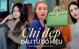 Các chị đẹp "hốt bạc" nhờ đồ hiệu: Lời 3 tỷ sau 3 tháng, người vội chốt đơn Hermes chờ x2