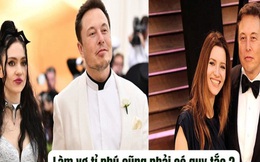 11 quy tắc tiêu chuẩn ngầm khi chọn vợ, bạn gái của tỷ phú Elon Musk