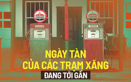 Ngày tàn của những trạm xăng đang đến gần: Sạc xe dễ như sạc điện thoại