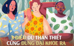 3 điều tuyệt đối không khoe ra ngoài dù quan hệ thân thiết đến mấy